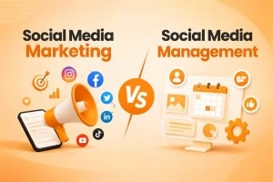 Social Media Marketing Vs Social Media Management: Key Differences